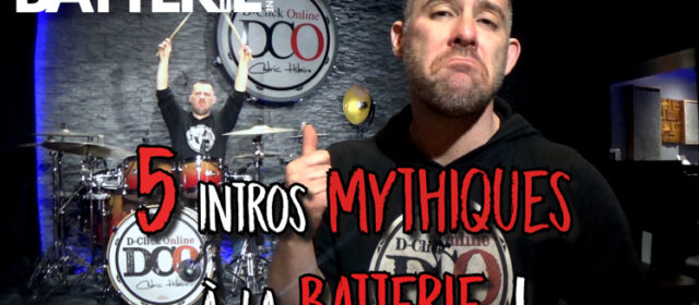 5 intros mythiques à la batterie !
