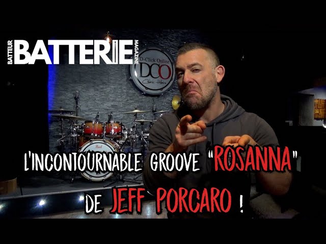 Le fameux groove « Rosanna » de Jeff Porcaro !