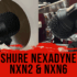 SHURE NEXADYNE NXN2 & NXN6